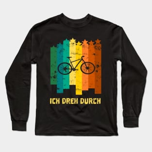 ich dreh durch Fahrrad Biking Retro style Geschenk Long Sleeve T-Shirt